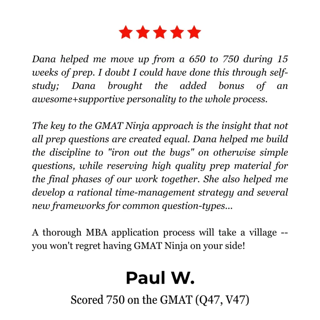 Review of GMAT Ninja's GMAT Tutoring services by Paul W. on Yelp
