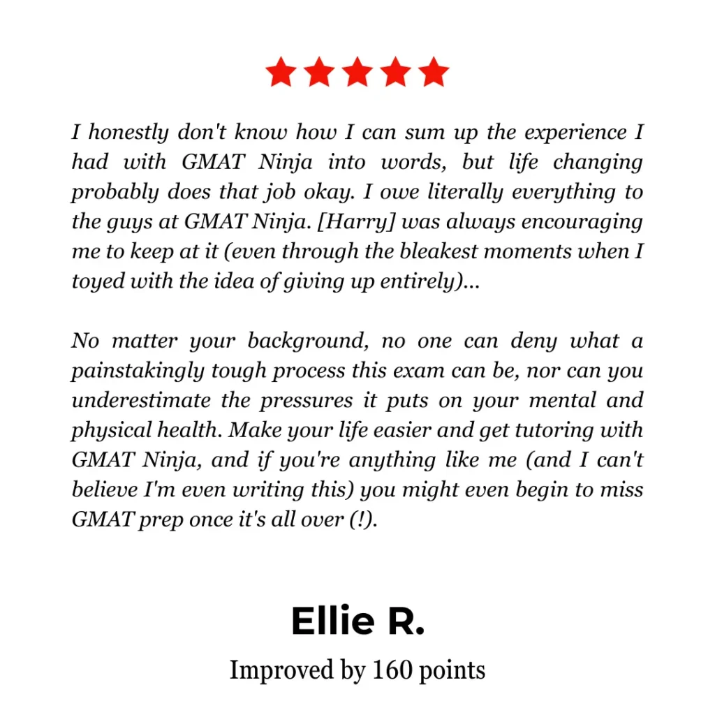 Review of GMAT Ninja's GMAT Tutoring services by Ellie R. on Yelp